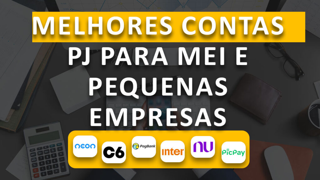 Melhores Contas PJ para MEI e Pequenas Empresas